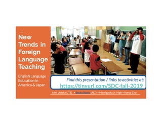 New Trends in Foreign Language Teaching: English Education in America and Japan