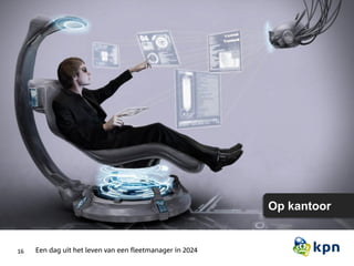 16 Een dag uit het leven van een fleetmanager in 2024
Op kantoor
 
