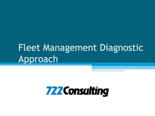 Fleet Management Diagnostic Approach 