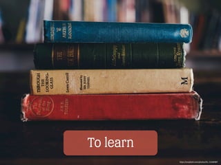 To learn
https://unsplash.com/photos/thI_CZAB0MY
 