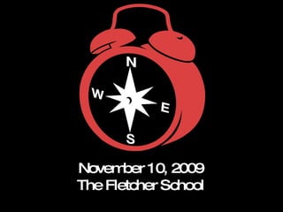 November 10, 2009 The Fletcher School 