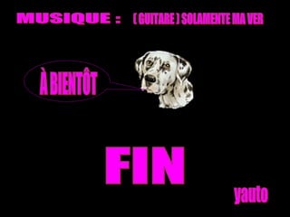 ( GUITARE ) SOLAMENTE MA VER  MUSIQUE : FIN À BIENTÔT yauto 