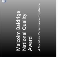 © Operational Excellence Consulting. All rights reserved.
Malcolm Baldrige
National Quality
Award
A Model for Performance Excellence
 