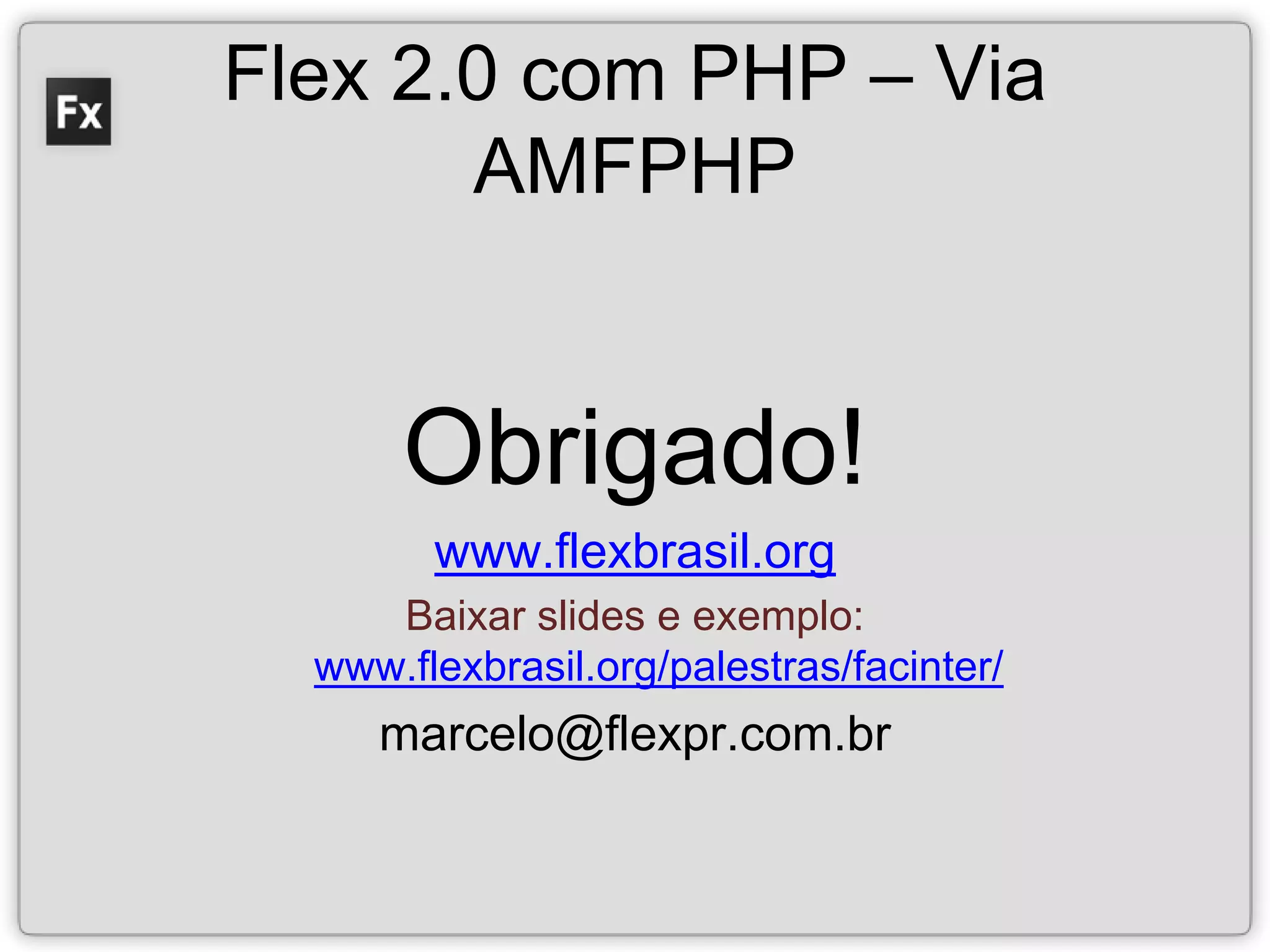 Flex 2.0 com PHP e MySQL