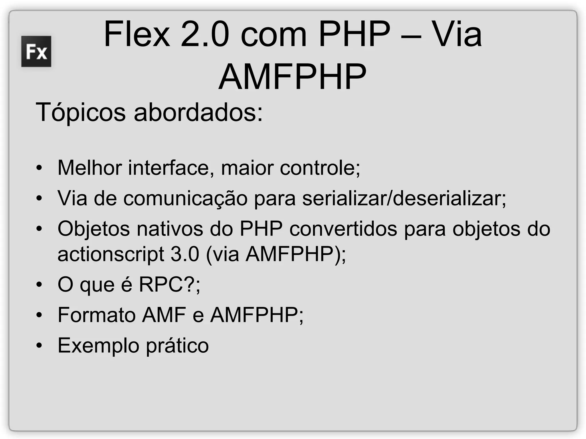 Flex 2.0 com PHP e MySQL