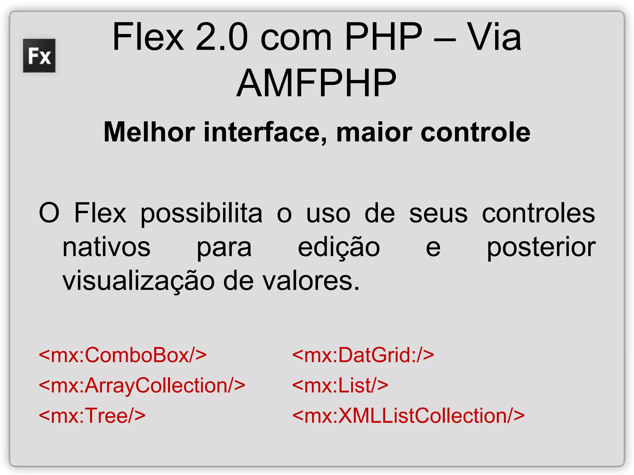 Flex 2.0 com PHP e MySQL