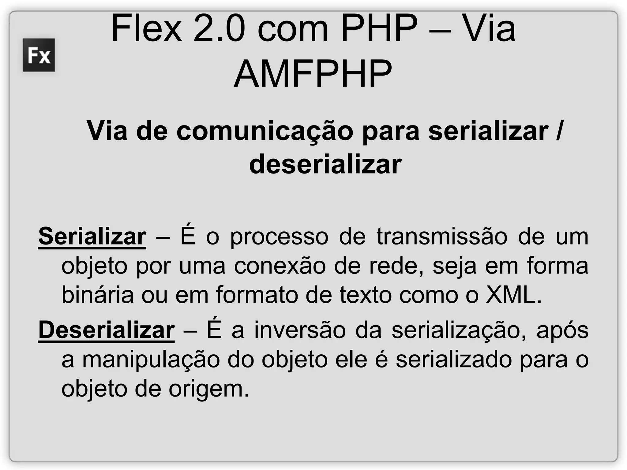 Flex 2.0 com PHP e MySQL