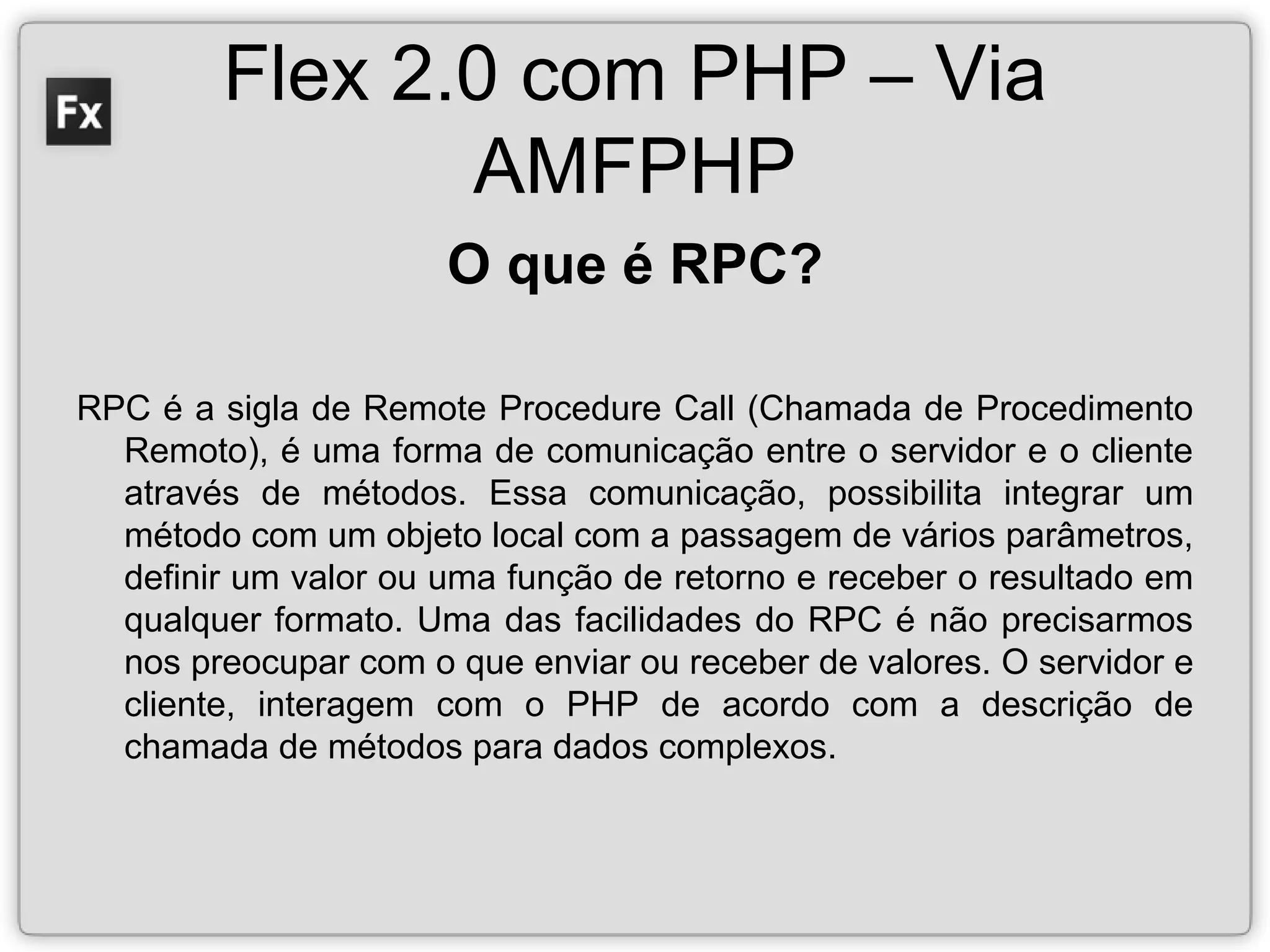 Flex 2.0 com PHP e MySQL