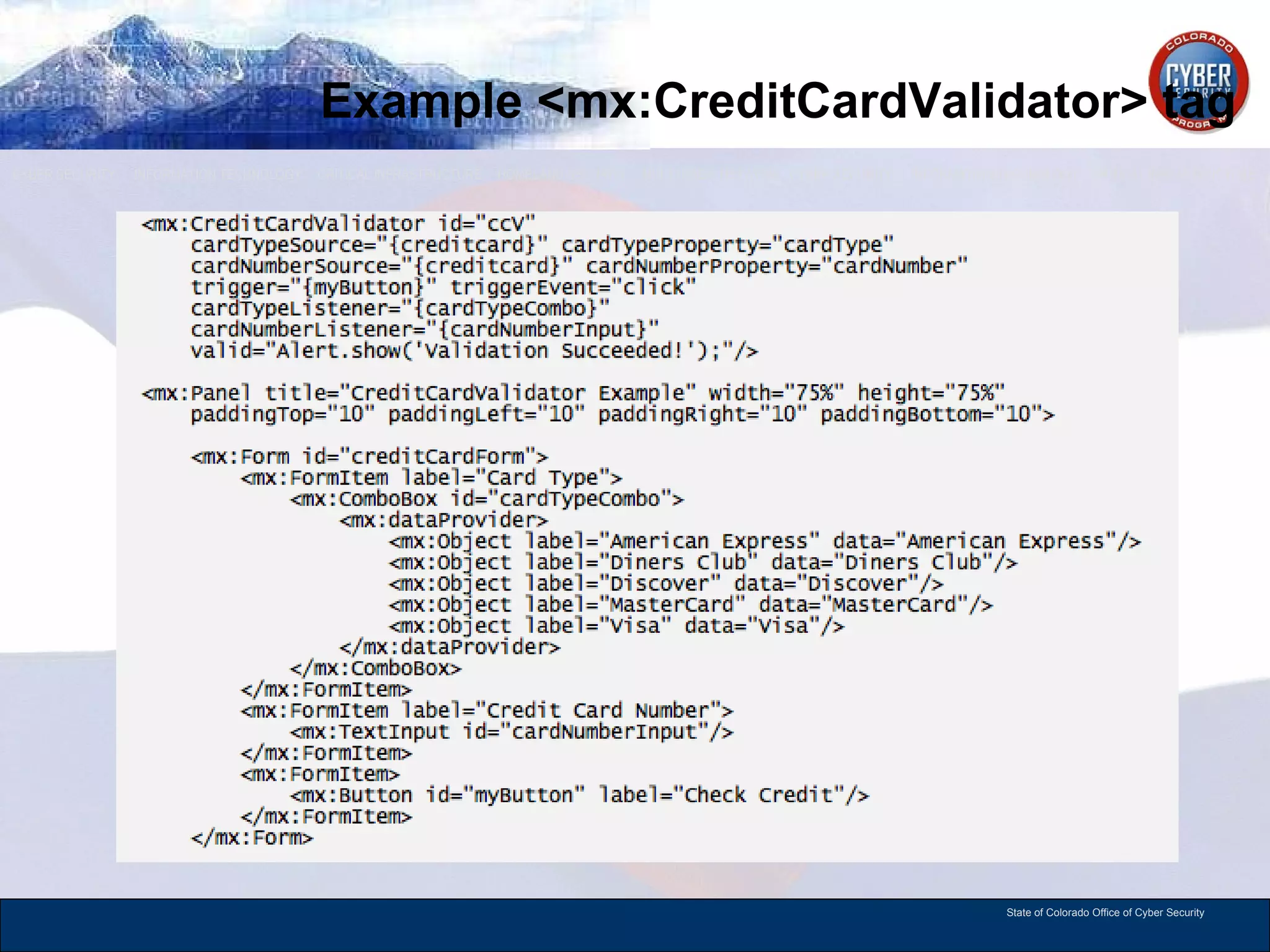 Example <mx:CreditCardValidator> tag 