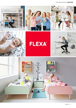 FLEXA I 1
CHILDREN’S ROOM 2016-2017
 