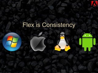 Flex is Consistency 