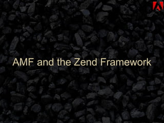 AMF and the Zend Framework 