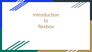 Flex box | PPTX