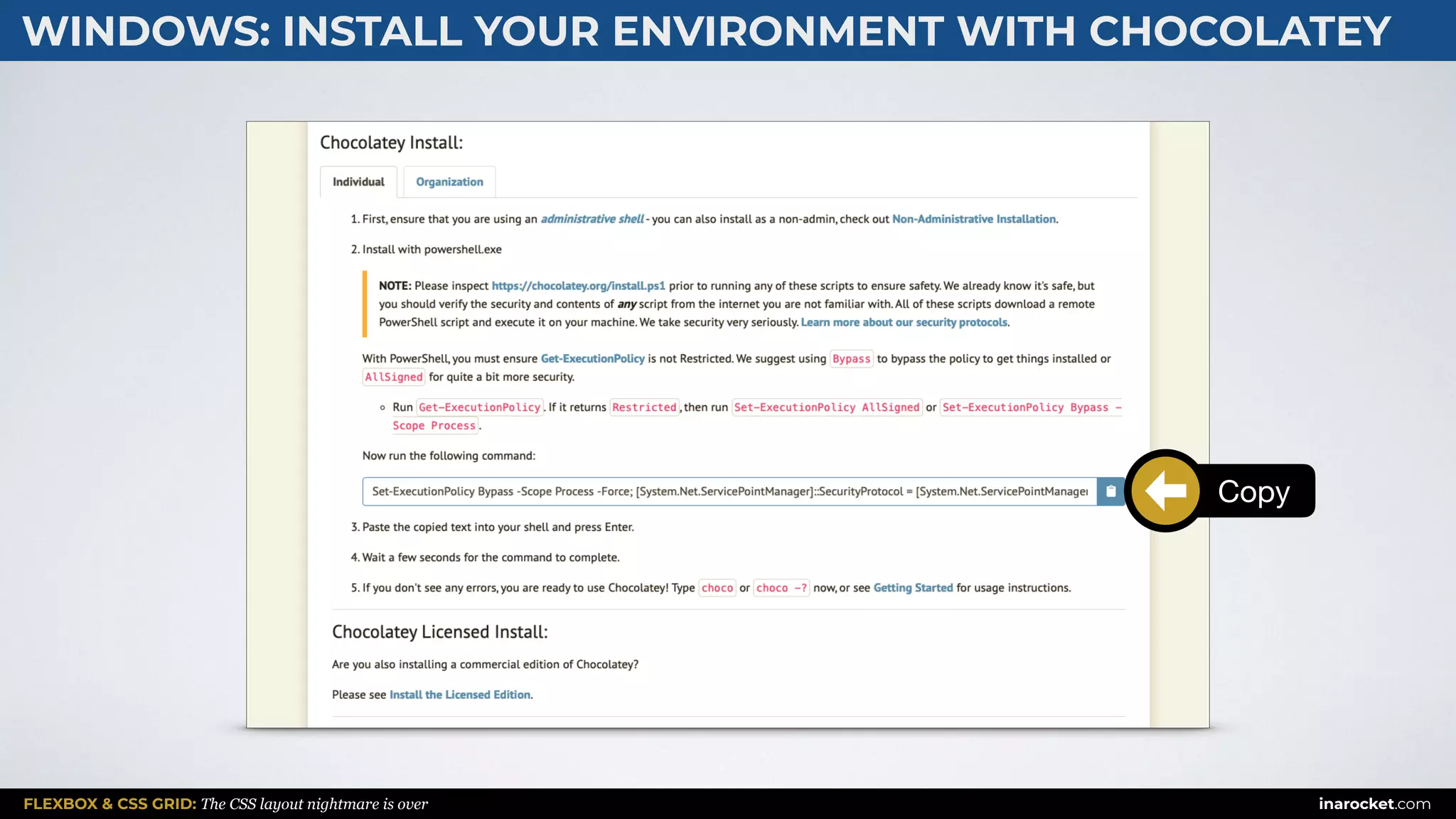 FLEXBOX & CSS GRID: The CSS layout nightmare is over inarocket.com
WINDOWS: INSTALL YOUR ENVIRONMENT WITH CHOCOLATEY
Copy
 