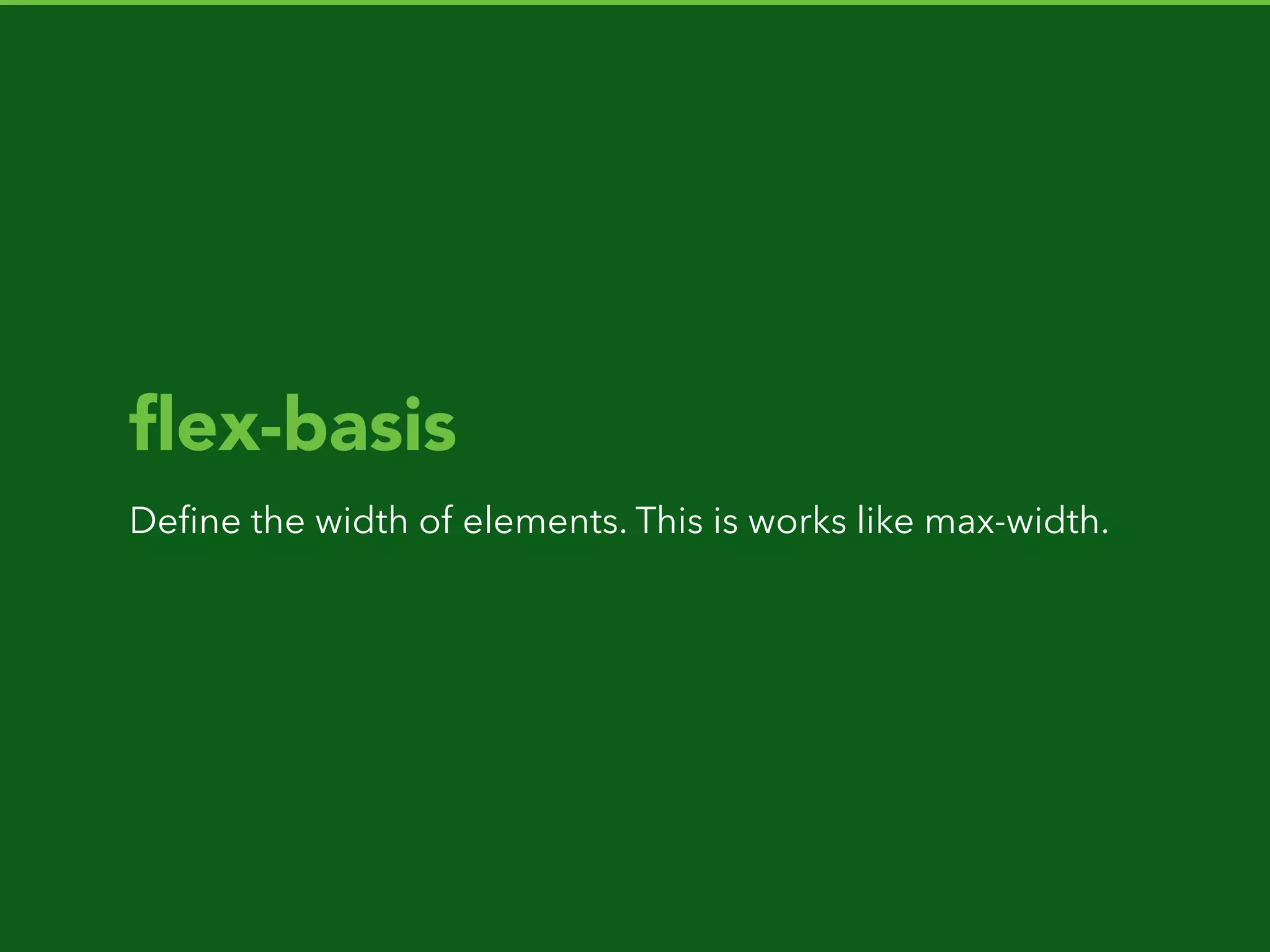 item 1 item 2 item 3
ﬂex-start
default
justify-content
item 1 item 2 item 3
ﬂex-end
item 1 item 2 item 3
center
 