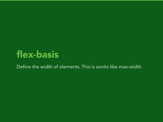 item 1 item 2 item 3
ﬂex-start
default
justify-content
item 1 item 2 item 3
ﬂex-end
item 1 item 2 item 3
center
 