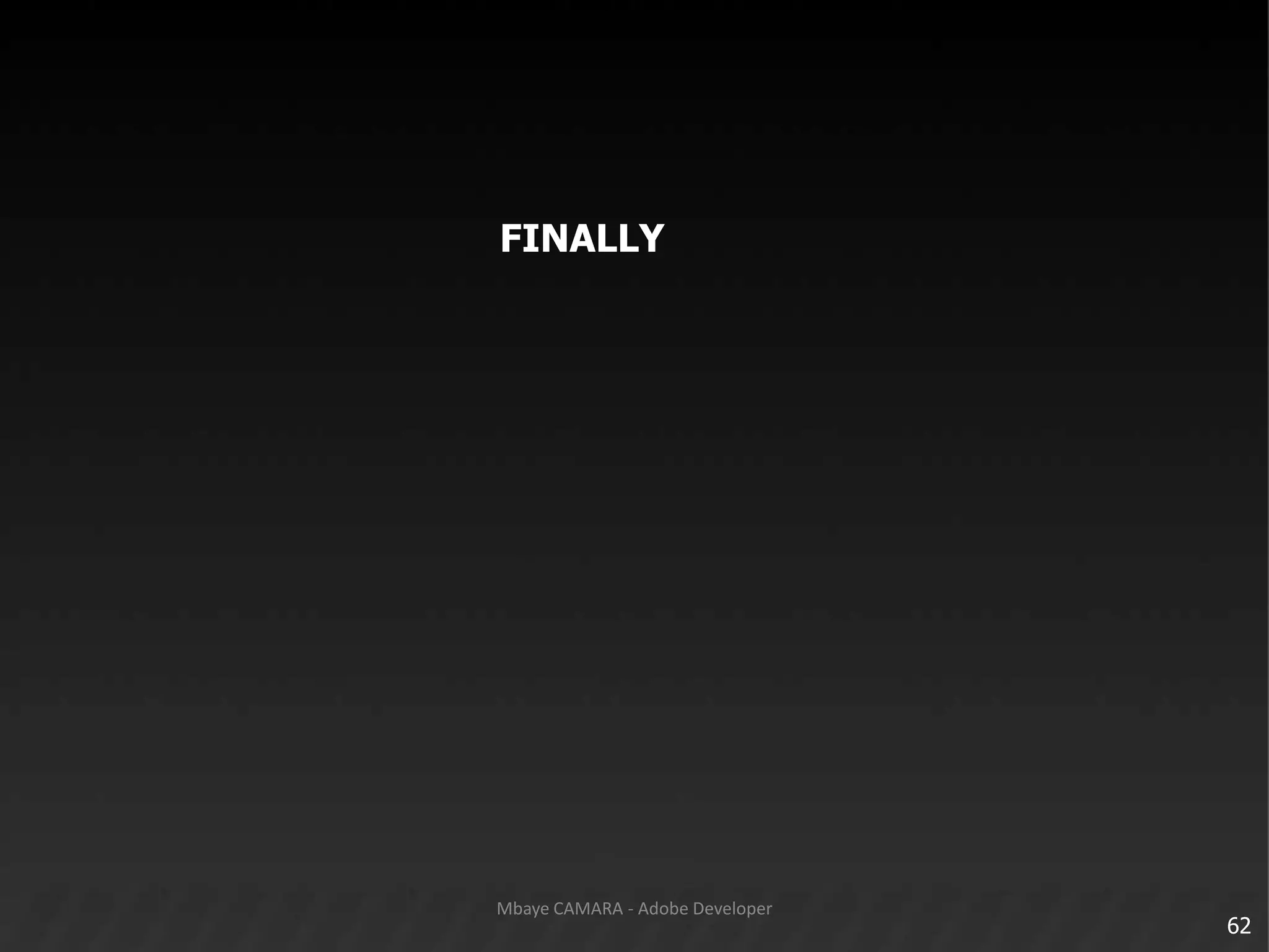 FINALLY62Mbaye CAMARA - Adobe Developer