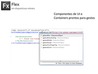FlexemdispositivosmóveisComponentes de UIe Containers prontosparagestos