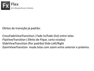 ButtonBarFlexemdispositivosmóveisSuporte a auto-rotaçãonos Containers:
