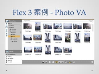 Flex 3  - Photo VA
 