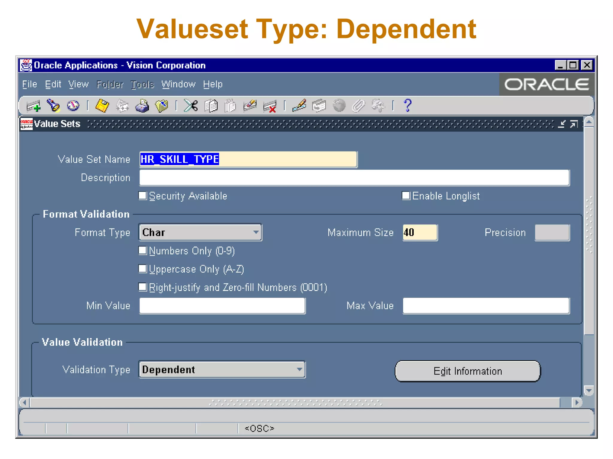 Valueset Type: Dependent
 