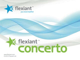 www.flexiant.com 
© 2014 Flexiant Ltd 
 