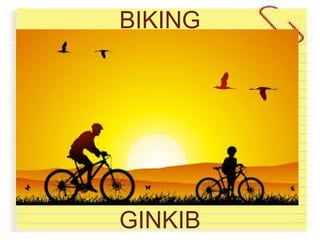 GINKIB
BIKING
 