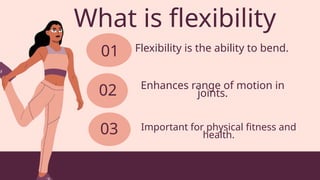 flexibility-and-balance requirement in PathFit2 | PPTX