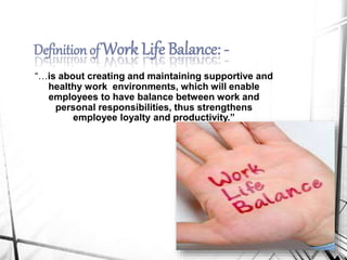 Flexibility and work life balance | PPT