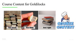 Course Content for Goldilocks
 