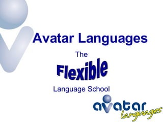 Language School The Flexible Avatar Languages 