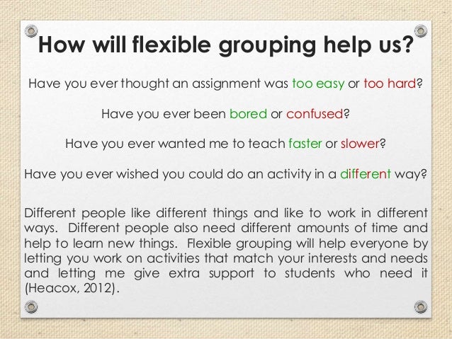 Flexible Grouping