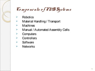Flexible manufacturing _system by fateh singh