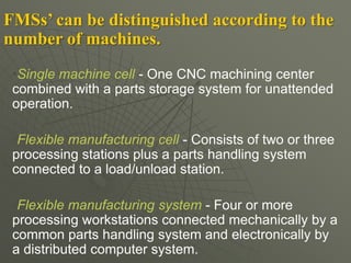 Flexible Manufacturing Systems V2 090310 | PPT