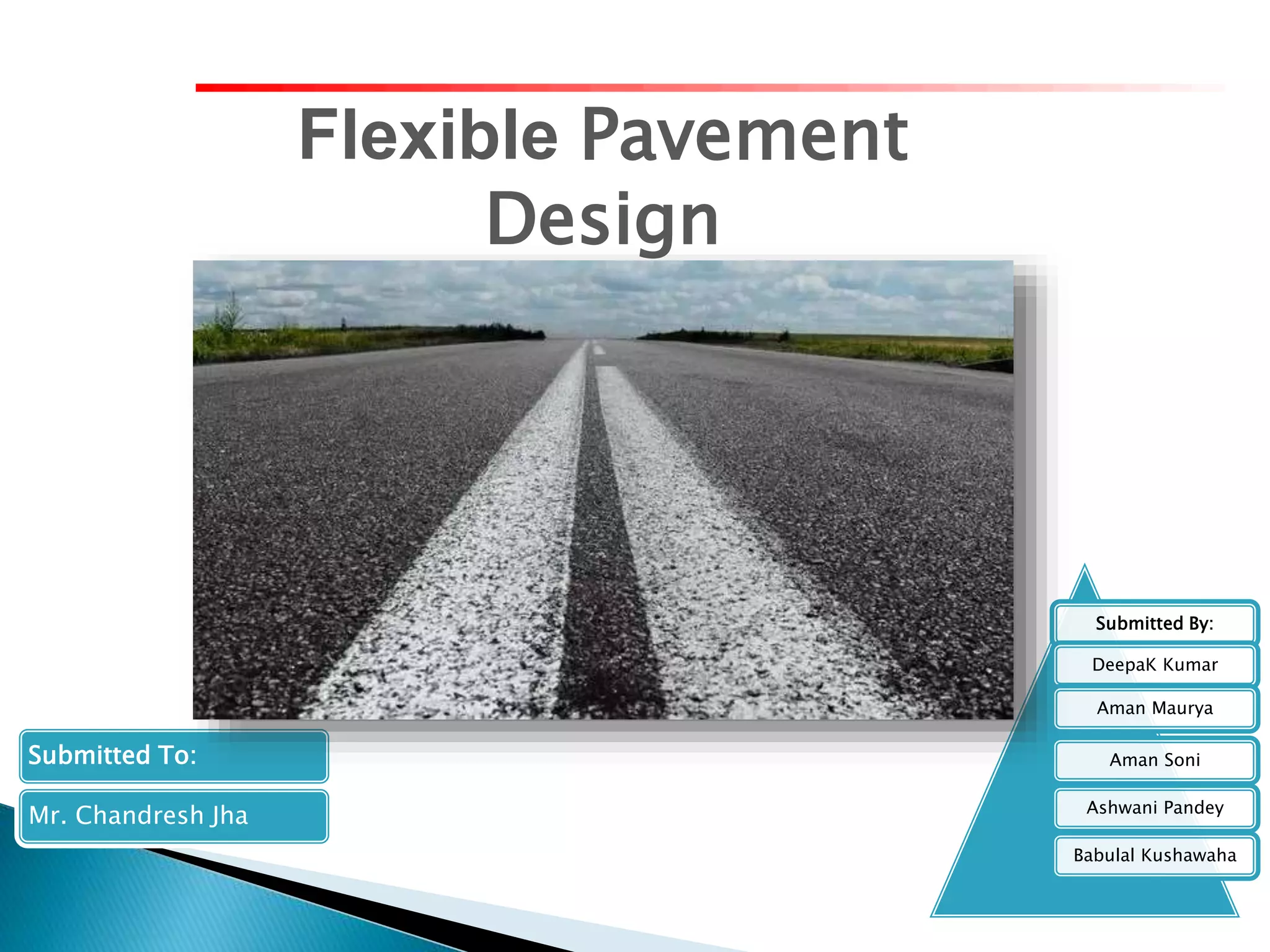 Pavement Design Example flexi blepavement-design-ppt.pptx