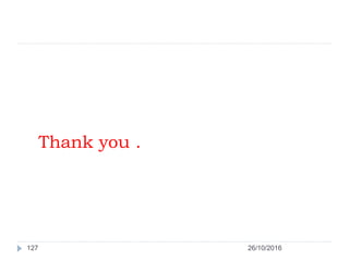 Thank you .
26/10/2016127
 