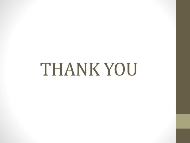 THANK YOU
 