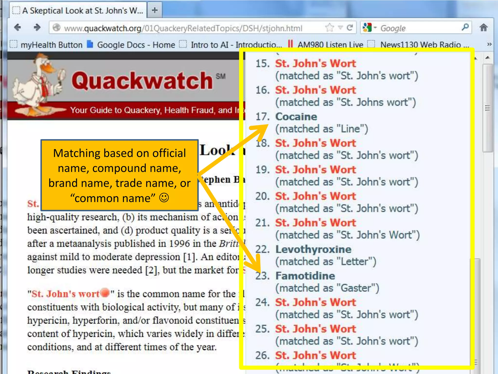 Matching based on official
  name, compound name,
brand name, trade name, or
    “common name” 
 