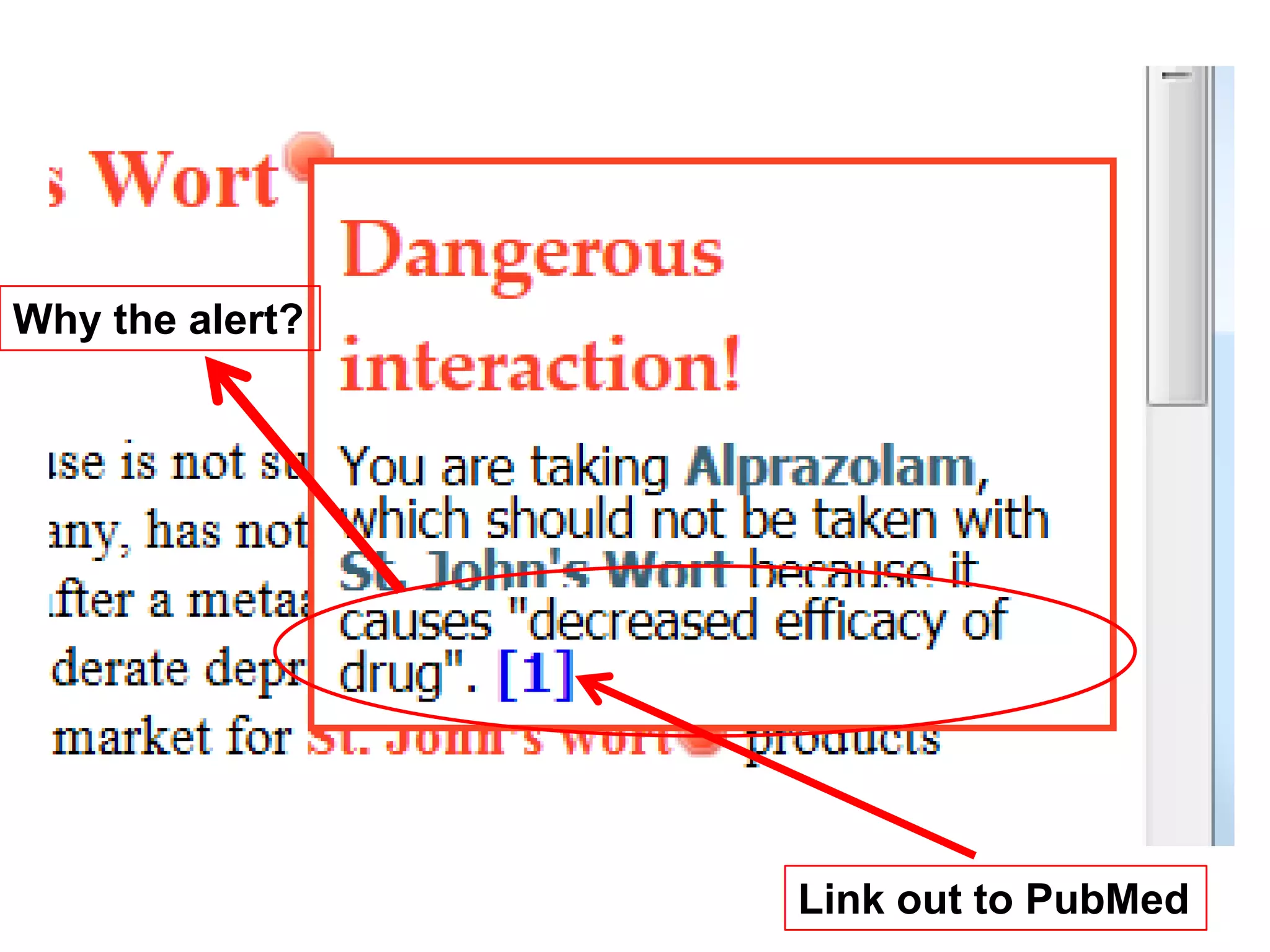 Why the alert?




                 Link out to PubMed
 