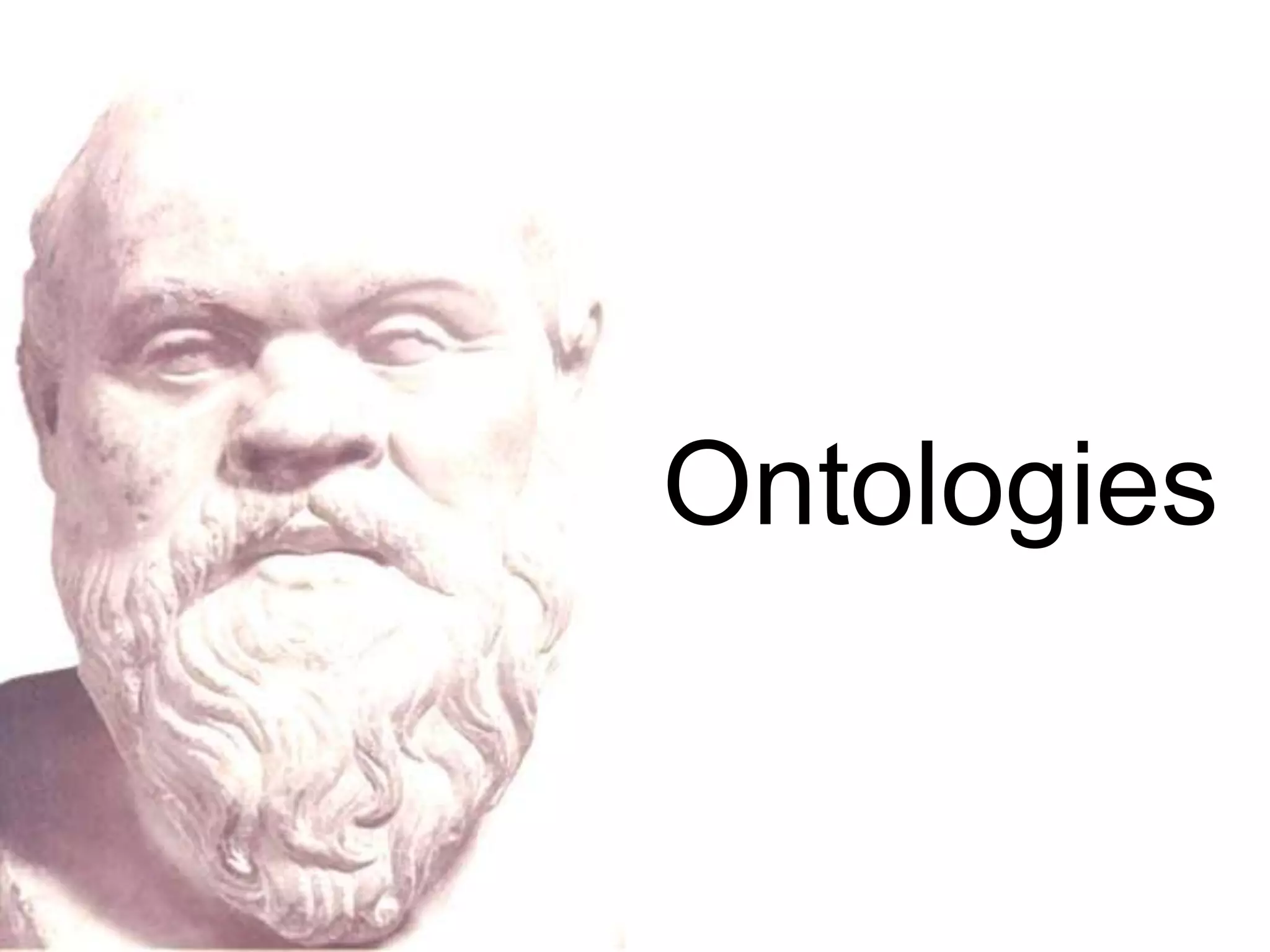 Ontologies
 