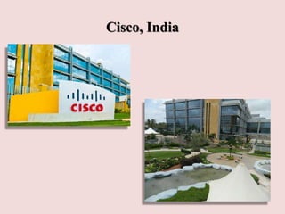 Cisco, India
 