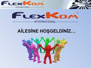 AİLESİNE HOŞGELDİNİZ…
 