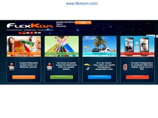 www.flexkom.com
Business Online
 