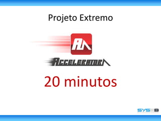 Projeto Extremo20 minutos