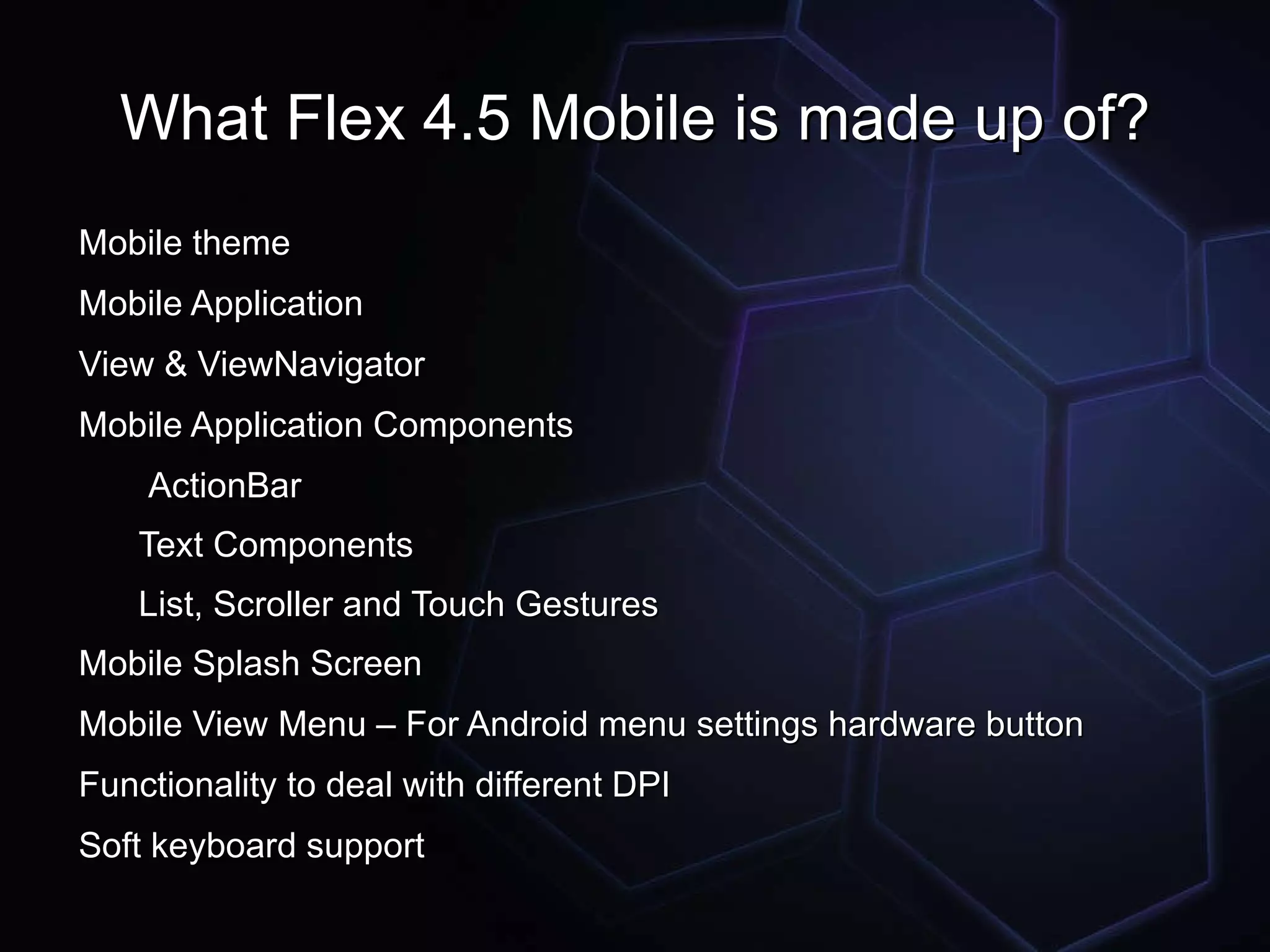 Native components can be used, but there are  some limitations to graphics 