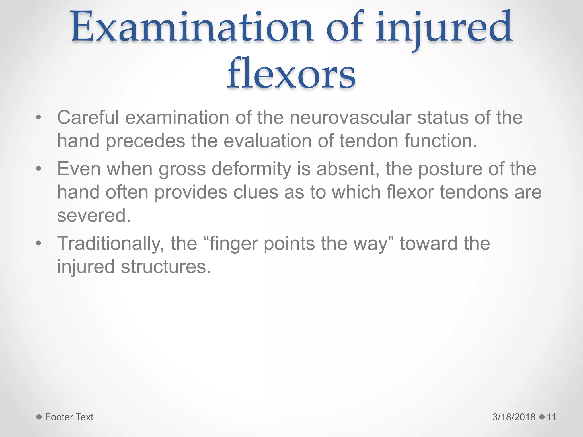 Tendon Testing Hand Flexor tendon injuries | PPTX