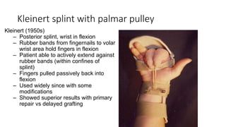 Flexor tendon injury, management and rehabilitation | PPTX
