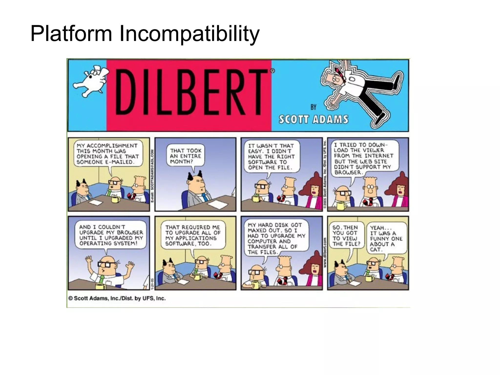 Platform Incompatibility
 