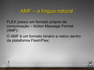 AMF e PHP – fluxo de trabalho; 
