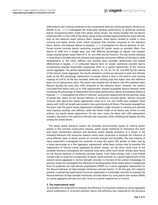 deformations and cracking compared to the conventional steel bar-reinforced beams. Khatib et al.
(Khatib et al., 2020) investigated the three-point bending performance of reinforced concrete
beams incorporating fibers made from plastic waste straws. The results showed that the beams
reinforced with 1.5 and 3.0% of the plastic waste straws retained approximately the same ultimate
load as the reference beam without fibers. However, these beams tended to exhibit a more
cracking and higher tensile strain, which increased their ductility compared to the reference
beam. Adnan and Dawood (Adnan & Dawood, 2020) investigated the flexural behavior of rein­
forced normal concrete beams containing recycled PET plastic waste as synthetic fibers. Five
beams of 1400 mm in length were cast with different percentages of regular and irregular
shape recycled plastic waste fibers of 0, 15, and 30% volume fractions. The test results indicated
a minor drop in the yield load and ultimate load capacities and secant stiffness of the beams, while
developments in the initial stiffness and ductility were recorded. Mohammed and Aayeel
(Mohammed & Aayeel, 2020) conducted flexural tests on sixteen reinforced concrete beams
incorporating recycled expandable polystyrene (EPS) as a partial replacement of the mixture
coarse aggregate. The partial replacements were 0, 15, 20, 25, 35, 45, and 60% by the volume
of the natural coarse aggregate. The results revealed a continuous decrease in peak and ultimate
loads as the EPS percentage replacement increased, where a drop in the beam’s load carrying
capacity of 13.8 to 26.3% was recorded, while the cracking load was higher than the reference
beam for all replacement ratios. The results also showed that all beams with EPS exhibited lower
flexural ductility by more than 20% compared to the reference beam. However, the authors
concluded that beams with up to 35% replacements showed acceptable flexural behavior while
increasing the percentage of replacement led to lower performance. Adnan and Dawood (Adnan &
Dawood, 2021) investigated the effect of mixtures’ sand partial replacement by fine particles made
of plastic-box waste on the flexural behavior of reinforced concrete beams. Normal concrete
mixtures with plastic-box waste replacement ratios of 0, 5.0, and 10.0% were adopted. Three
beams with 1400 mm length were tested in four-point bending till failure. The results revealed that
the beam with 5% plastic waste replacement exhibited a slight increase in cracking and ultimate
load capacity, ductility, and stiffness, while the failure mode of all beams was similar to that
without any plastic waste replacement. On the other hand, the beam with 10% replacement
showed a decrease in the yield and ultimate load capacities, while exhibiting the highest ductility
among the tested beams.
The above review literature reveals the favorable environmental impact of utilizing plastic
wastes in the concrete construction industry, which would contribute to minimizing the earth
and ocean environment pollution and decrease carbon dioxide emissions. It is shown in the
reviewed literature that extensive research works were conducted to evaluate the influence of
using different types of plastic wastes on concrete strength and durability. The vast majority of
these researchers investigated the potential of using the plastic PET wastes as fibers and by
a lesser percentage as a fine aggregate replacement, while fewer articles tried to examine the
replacement of natural coarse aggregate by plastic wastes. On the other hand, most of the
available literature investigated the materials-scale tests, while much lesser articles were found
on the flexural behavior of reinforced concrete beams. From these articles, only a very limited
number tried to study the incorporation of plastic waste particles as a partial replacement of the
natural coarse aggregate in normal strength concrete. To the best of the authors’ knowledge, no
previous study has investigated the influence of recycling plastic-boxes waste which is categorized
from its properties the high-density polyethylene (HDPE) as a coarse aggregate replacement on
the flexural behavior of high-strength reinforced concrete beams. To fill this gap, this research
presents a pioneering experimental structural application in sustainable concrete to evaluate the
flexural behavior of high-strength reinforced concrete beams by using plastic-box wastes (HDPE)
as coarse aggregate particles and silica fume as a partial replacement of cement.
3. The experimental work
As preceded, this study aims to evaluate the efficiency of using plastic wastes as coarse aggregate
partial substitutions in structural concrete. Hence, this efficiency was measured on the structural
Radhi et al., Cogent Engineering (2022), 9: 2127470
https://doi.org/10.1080/23311916.2022.2127470
Page 4 of 22
 